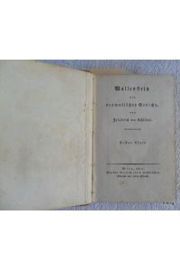 Wallenstein ein dramatisches Gedicht. Erster und Zweyter Theil (in 1).   - Mit 1 Titelkupfer.