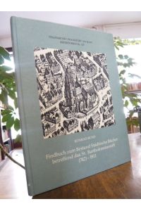Findbuch zum Bestand Städtische Bücher betreffend das St. Bartholomäusstift (742)-1811,