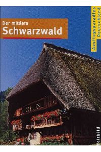 Der mittlere Schwarzwald - Ausflugsparadies Deutschland