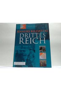 Knaurs Bildatlas Drittes Reich