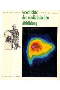 Geschichte der medizinischen Abbildung - 1600 bis Gegenwart - Bd. II - signiert