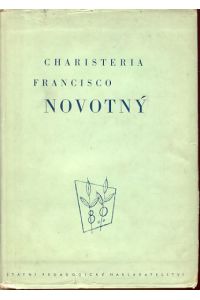 Charisteria Francisco Novotny Octogenario Oblata.   - [Festschrift].