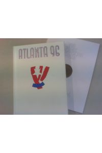 100 Jahre Olympische Spiele der Neuzeit. Band 9. 1996 Atlanta.