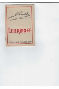 Lehrbrief.   - Abschluss des 7. Buches von Wilhelm Meisters Lehrjahre.