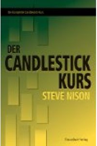 Nisons Candlestick-Kurs.   - [Übers.: Gregor Bauer]