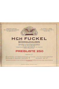 Heinrich Fuckel, Schmalkalden, Preisliste 250.   - Firma wurde gegründet im Jahre 1875 als Nachfolgerin der bereits im Jahre 1760 bestehenden Firma A. V. & G. Sanner.
