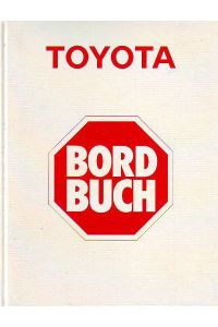 Toyota - Bordbuch.   - Reisebuch.