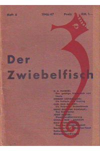 Der Zwiebelfisch. Zeitschrift über Bücher, Kunst und Kultur. 25. Jahrgang, Heft 6, 1947.