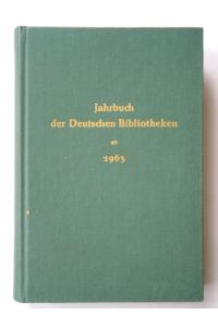 Jahrbuch der Deutschen Bibliotheken  - - Jahrgang 40, 1963;