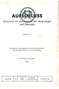 Der Aufschluss.   - Zeitschrift für die Freunde der Mineralogie und Geologie. Jahrgang 14.