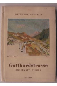 GOTTHARDSTRASSE Andermatt - Airolo