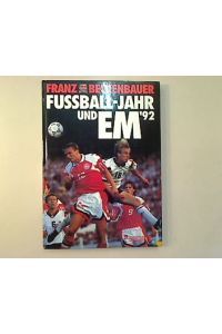 Fußball-Jahr und EM‘92.