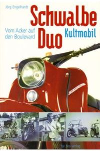 Schwalbe Duo Kultmobil - Vom Acker auf den Boulevard