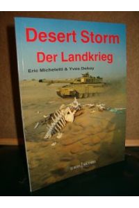 Desert Storm. Der Landkrieg.