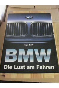 BMW. Die Lust am Fahren