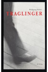 Traglinger : Wolfgang Sreter.
