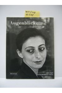 Augenblicke : Portraits von Juden in Deutschland.   - und Dirk Vogel. [Hrsg.: Elmar Balster]