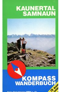 Kaunertal - Samnaun  - Kompass Wanderbuch mit 70 Wandervorschlägen