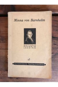 Minna von Barnhelm oder Das Soldatenglück: Lustpsiel in fünf Aufzügen
