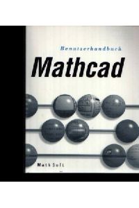 Mathcad  - Benutzerhandbuch Mathcad 6.0 - Mathcad Plus 6.0