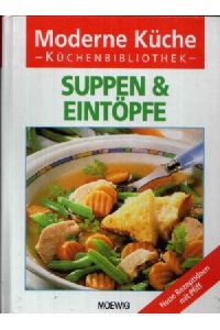 Suppen & Eintöpfe  - Neue Rezeptidee mit Pfiff