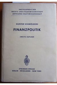 Finanzpolitik. Enzyklopädie der Rechts- und Staatswissenschaft : Abteilung Staatswissenschaft