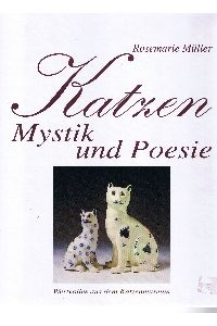 Katzen - Mystik und Poesie. Sonderausgabe  - Wertvolles aus dem Katzenmuseum.