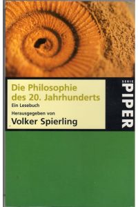 Die Philosophie des 20. Jahrhunderts.   - Ein Lesebuch. Mit Literaturverz. S. 509 - 512.