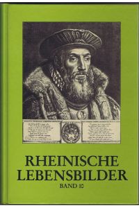 Rheinische Lebensbilder. Band 10.