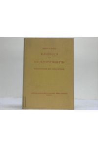 Handbuch der Hauszeitschriften. Bibliographie der Firmenpresse
