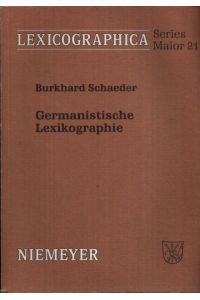 Germanistische Lexikographie  - Lexicographica : Series maior, Band 21