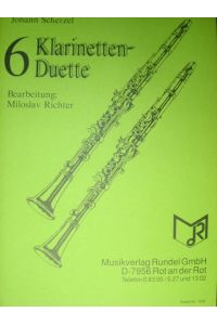 6 Klarinetten-Duette. Bearbeitung: Miloslav Richter.