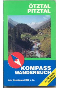 Pitztal - Ötztal  - Kompass Wanderbuch mit 70 Wandervorschlägen