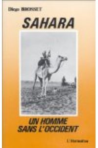Sahara: Un homme sans l'occident.