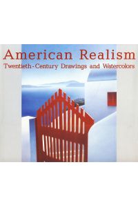 American realism. 20th-century drawings and watercolors from the Glenn C. Janss Collection.   - publ. on the occasion of the exhibition American Realism: Twentieth-Century Drawings and Watercolors; San Francisco Museum of Modern Art, 7 November 1985 - 12 January 1986 ... Madison Art Center, Wisc., 26 July - 20 Sept. 1987.