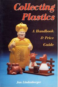Collecting plastics. A handbook and price guide.