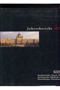 Jahresbericht 2003 khm Kunsthistorisches Museum Wien - Museum für Völkerkunde - Österreichisches Theatermuseum