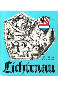 Alt-Lichtenau.   - Aus der Geschichte der Ortschaft und der Festung.