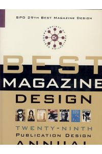 Best Magazine Design.   - Twenty Ninth SPD Publication Design Annual. Designers Society of Publication.