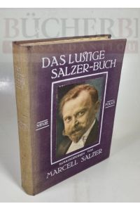 Das lustige Salzer-Buch  - Heitere Lektüre und Vortragsstücke