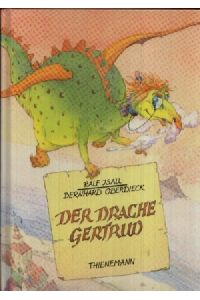 Der Drache Gertrud