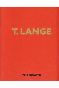 Thomas Lange.   - 27. November 1984 bis 15. Januar 1985, Zellermayer-Galerie Berlin.