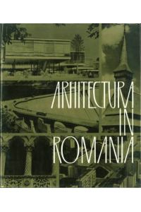 Arhitectura in Romania. L`Architecture en Roumanie.