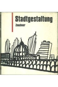 Stadtgestaltung. Herausgegeben vom Institut für Städtebau und Architektur der Bauakademie der DDR.