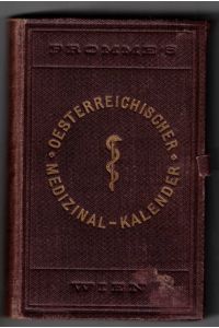 Fromme`s Oesterreichischer Medicinal--Kalender mit Rezept-Taschenbuch für das Jahr 1915. Siebzigster Jahrgang.