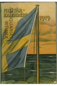 Militär-Kalendern. 1919. Fjortonde Argangen. Kungl. Vetenskapsakademiens uteslutande Privilegium.