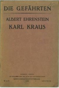 Karl Kraus. In: Die Gefährten, drittes Jahr, 1920, Siebentes Heft. Beiliegend (zugehörig): Georg Kulka, Der Götze des Lachens.
