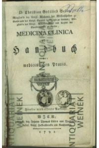 Medicina Clinica. Oder Handbuch der medicinischen Praxis.