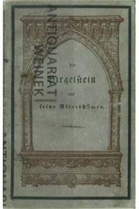 Der Birgelstein und seine Alterthümer. Verfaßt und gesetzt von J. Schilling.
