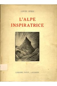 L'Alpe Inspiratrice.